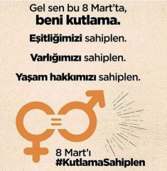 8 Mart'ı kutlama sahiplen