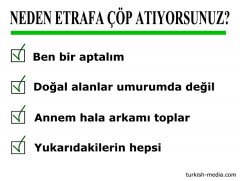 Neden Etrafa Çöp Atıyorsunuz?