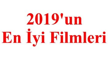 2019'un En İyi Filmleri