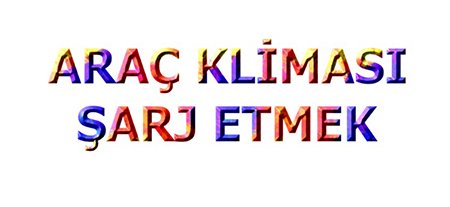 Aracımın Klimasını Nasıl Şarj Ederim?